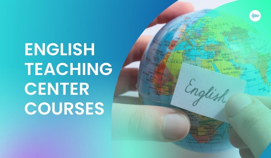 English Teaching Center Courses