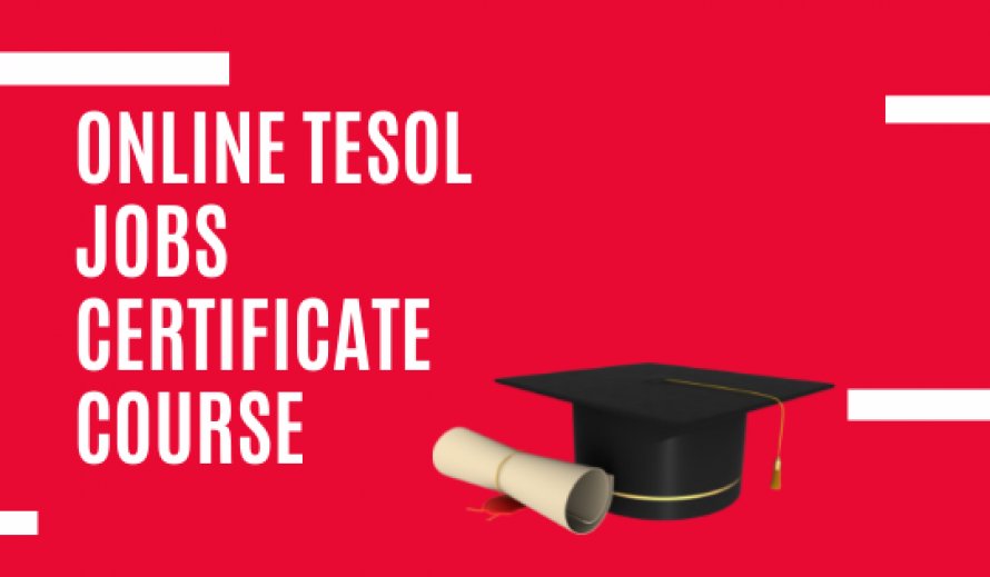 Online Tesol Jobs Certificate Course